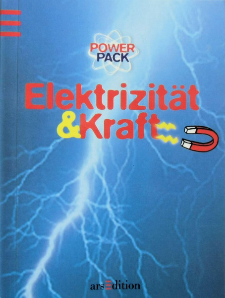 Power Pack: Elektrizität & Kraft