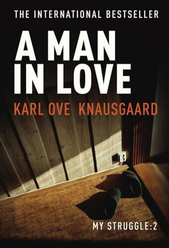 A Man in Love: My Struggle Book 2
