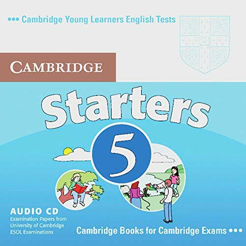 Cambridge Young Learners English Tests: Starters 5. Audio CD Cambridge Young Learners English Tests: Starters 5. Audio CD