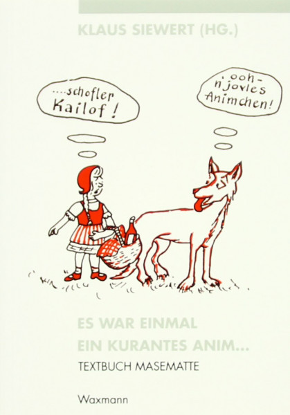 Textbuch Masematte, Teil 1: Es war einmal ein kurantes anim...: Textbuch Masematte I