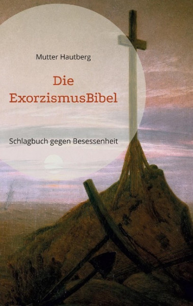 Die ExorzismusBibel