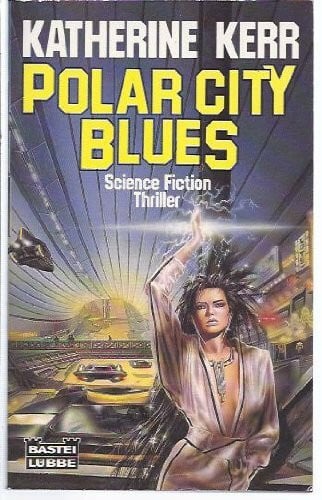 Polar City Blues (Science Fiction. Bastei Lübbe Taschenbücher)