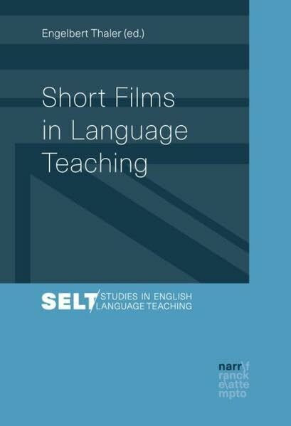 Short Films in Language Teaching (Studies in English Language Teaching /Augsburger Studien zur Englischdidaktik)