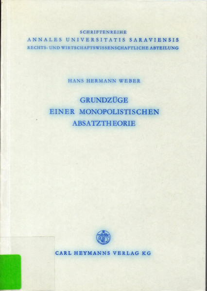 Grundzüge einer monopolistischen Absatztheorie