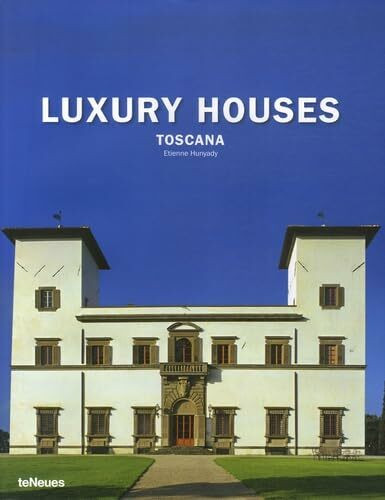 Luxury Houses - Toscana