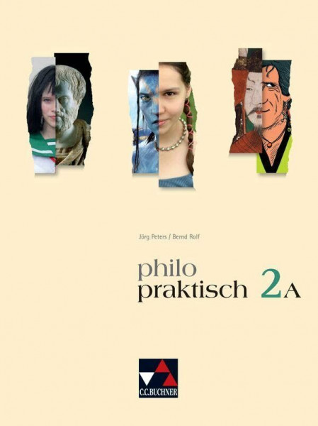 philopraktisch - alt / philopraktisch 2 A - alt: Unterrichtswerk für Praktische Philosophie in Nordrhein-Westfalen / Für die Jahrgangsstufen 7/8 ... Philosophie in Nordrhein-Westfalen)