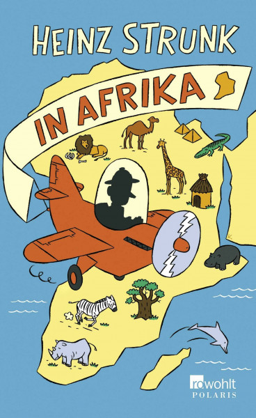 Heinz Strunk in Afrika