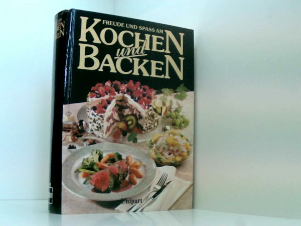 Freude am Kochen, Spaß am Backen