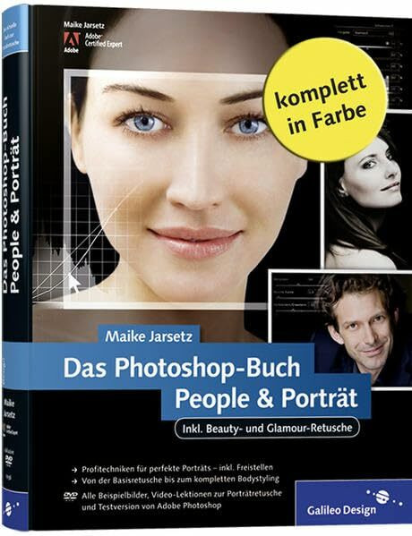 Das Photoshop-Buch People & Porträt. Inkl. Beauty- und Glamour-Retusche