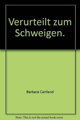 Verurteilt zum Schweigen (Allgemeine Reihe. Bastei Lübbe Taschenbücher)