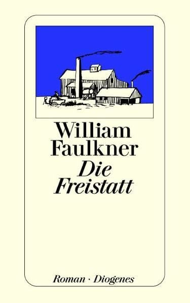 Die Freistatt: Roman. Vorw. v. Andre Malraux (detebe)