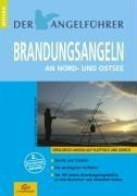 Der Angelführer "Brandungsangeln - Nord- und Ostsee"