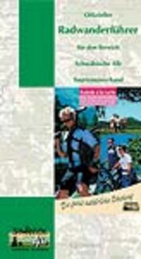 Offizieller Radwanderführer für den Bereich Schwäbische Alb Tourismusverband