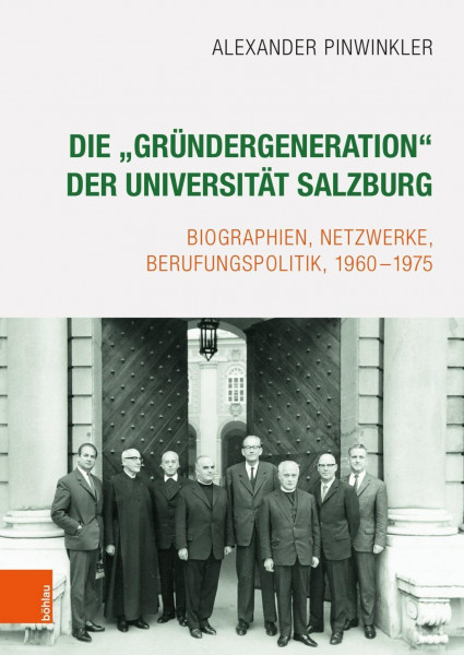 Die "Gründergeneration" der Universität Salzburg