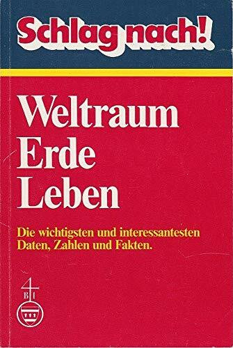 Schlag nach. Weltraum - Erde - Leben.