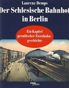 Der Schlesische Bahnhof in Berlin