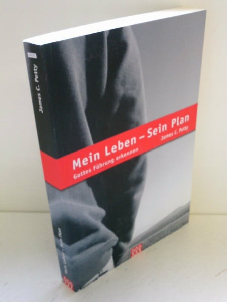 Mein Leben - Sein Plan: Gottes Führung erkennen