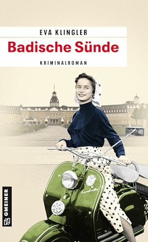 Badische Sünde: Kriminalroman (Kriminalromane im GMEINER-Verlag) (Ex-Kriminalbeamtin Viktoria Herrmann)