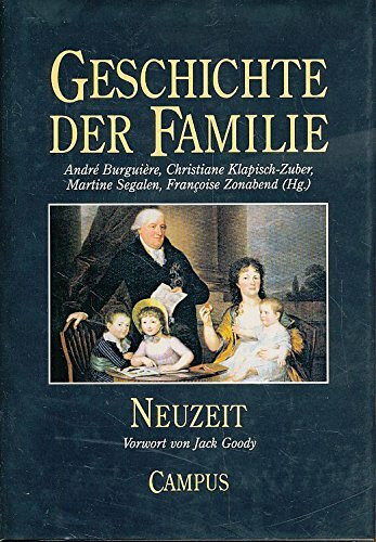 Geschichte der Familie: Band 3: Neuzeit
