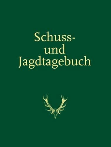 Schuss- und Jagdtagebuch