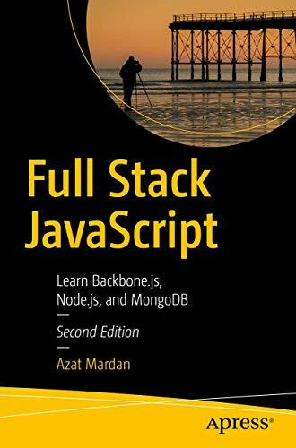 Full Stack JavaScript: Learn Backbone.js, Node.js, and MongoDB