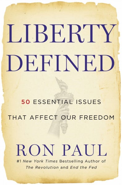 Liberty Defined: 50 Essential Issues That Affect Our Freedom