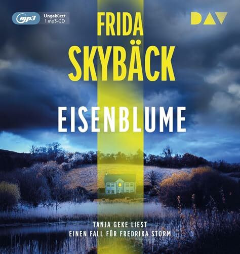 Eisenblume. Ein Fall für Fredrika Storm: Ungekürzte Lesung mit Tanja Geke (1 mp3-CD)