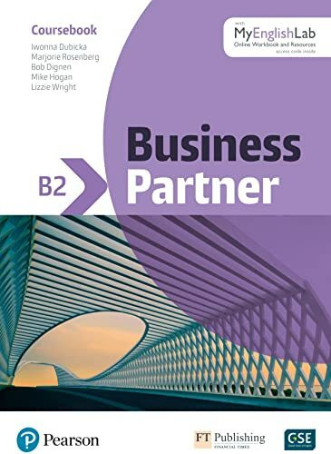 Business Partner B2 Coursebook and Standard MyEnglishLab Pack: Online Workbook and Resources access code inside