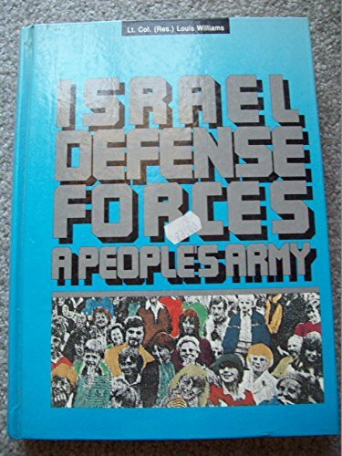 Israel Defense Forces: A Peoples Army