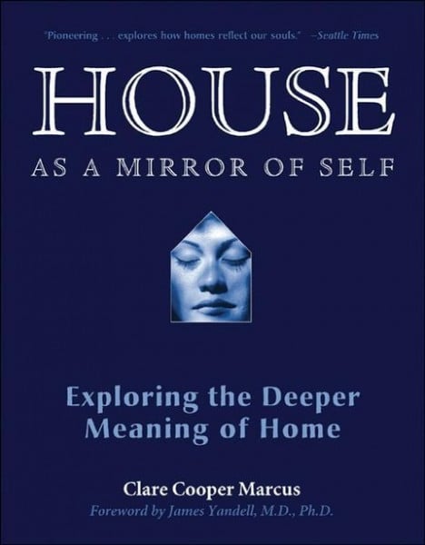 House as a Mirror of Self: Exploring the Deeper Meaning of Home