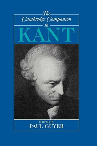 The Cambridge Companion to Kant (Cambridge Companions to Philosophers)
