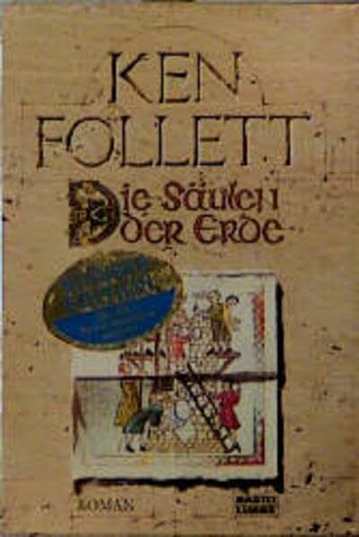 Die Säulen der Erde (Allgemeine Reihe. Bastei Lübbe Taschenbücher)