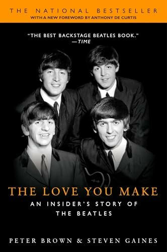 The Love You Make (Om): An Insider's Story of the Beatles