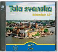 Tala svenska  Schwedisch A2+. CD-Set