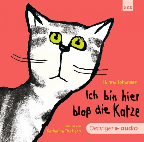 Ich bin hier bloß die Katze (2 CD): Ungekürzte Lesung