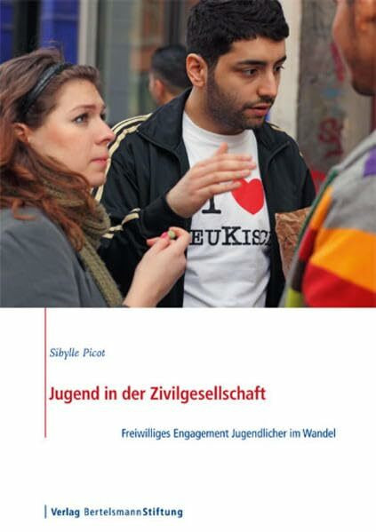 Jugend in der Zivilgesellschaft: Freiwilliges Engagement Jugendlicher im Wandel