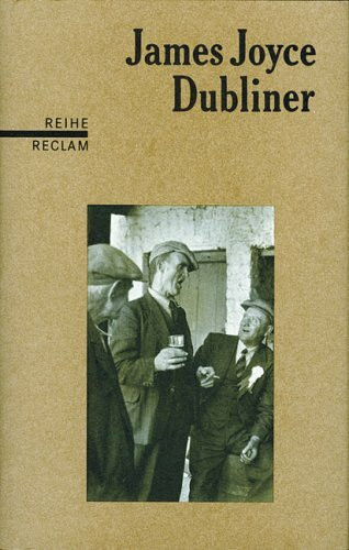 Dubliner: (Reihe Reclam)