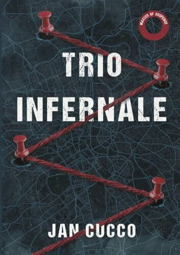 TRIO INFERNALE: DE