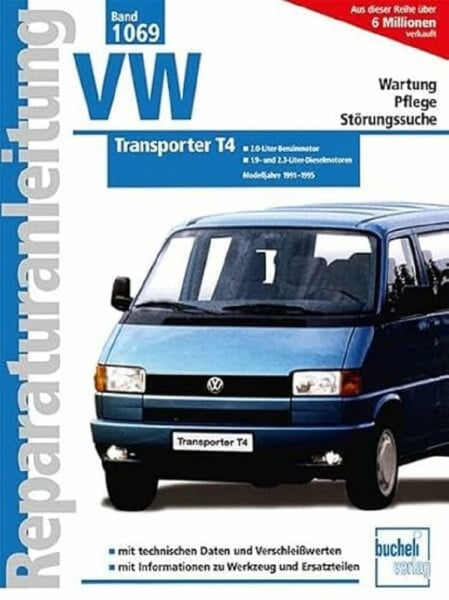 VW Transporter T4: 2,0-Liter-Benzin-Motor, 1,9 und 2,4-Liter-Diesel-Motoren. Modelljahre 1991-1995 (Reparaturanleitungen)