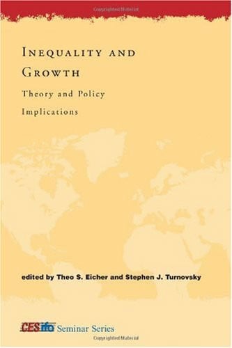 Inequality and Growth: Theory and Policy Implications (Cesifo Seminars, Band 1)