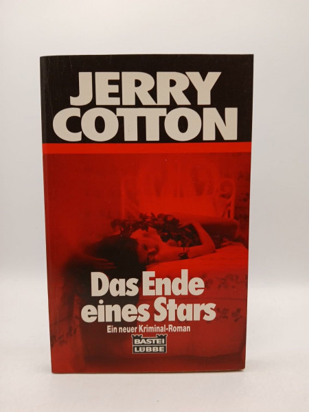 Das Ende eines Stars (Jerry Cotton. Bastei Lübbe Taschenbücher)