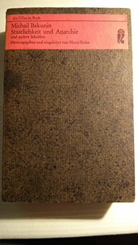 Staatlichkeit und Anarchie und andere Schriften
