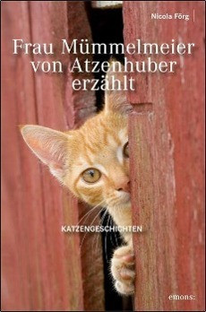 Frau Mümmelmeier von Atzenhuber erzählt