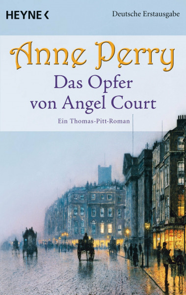 Das Opfer von Angel Court: Ein Thomas-Pitt-Roman (Die Thomas & Charlotte-Pitt-Romane, Band 30)