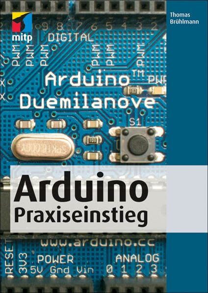 Arduino Praxiseinstieg (mitp Professional)