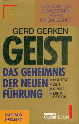 Geist. Das Geheimnis der neuen Führung