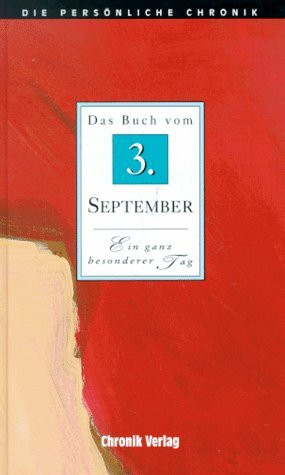 Die Persönliche Chronik, in 366 Bdn., 3. September