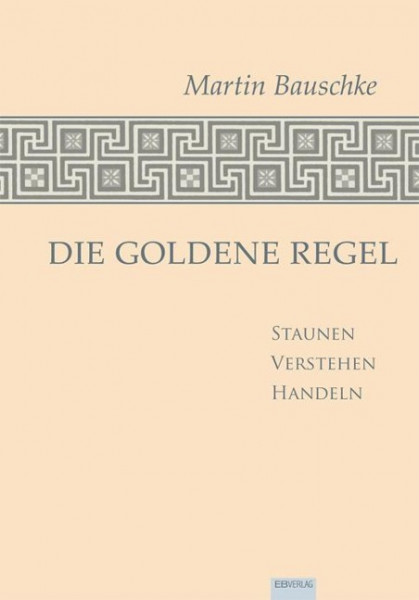 Die Goldene Regel