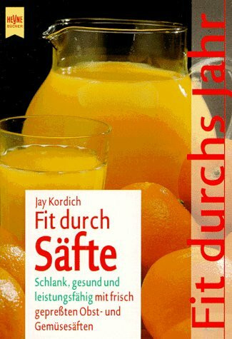 Fit durch Säfte
