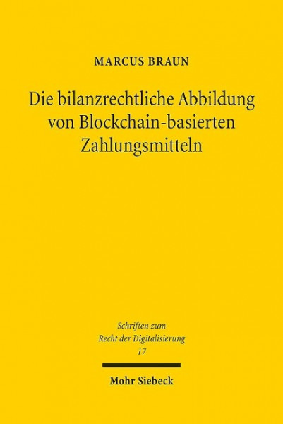 Die bilanzrechtliche Abbildung von Blockchain-basierten Zahlungsmitteln